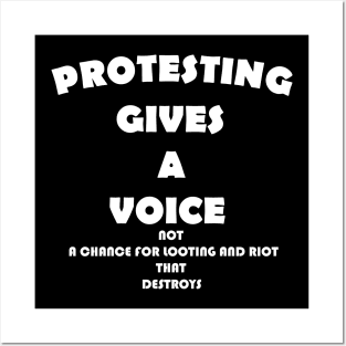 PROTESTING GIVES A VOICE Posters and Art